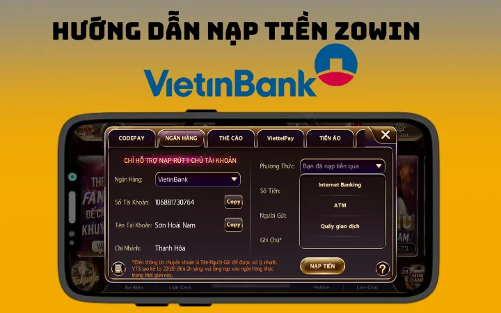 Hướng dẫn nạp tiền qua viettinbank bằng Codepay tại nạp tiền Zowin