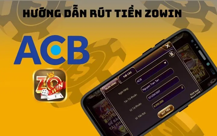 Chi tiết rút tiền qua ACB không tốn phí tại cổng game Zoclub 